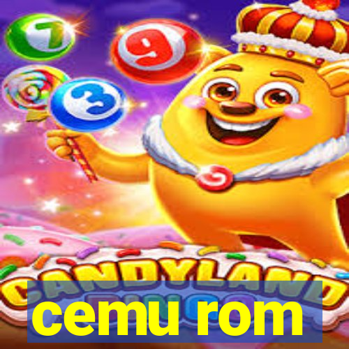 cemu rom